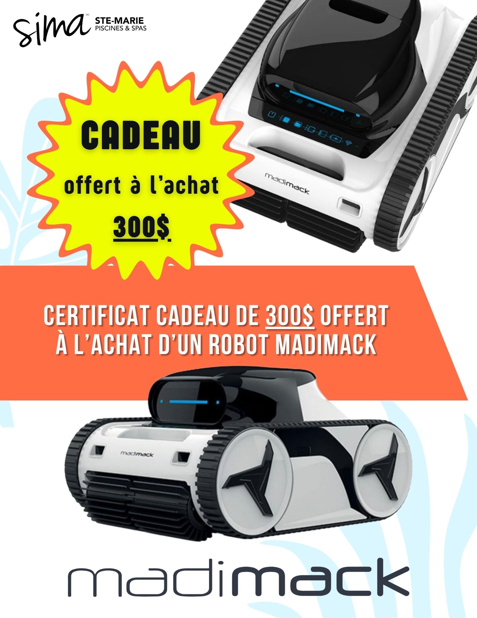 Cadeau 300$ Madimack